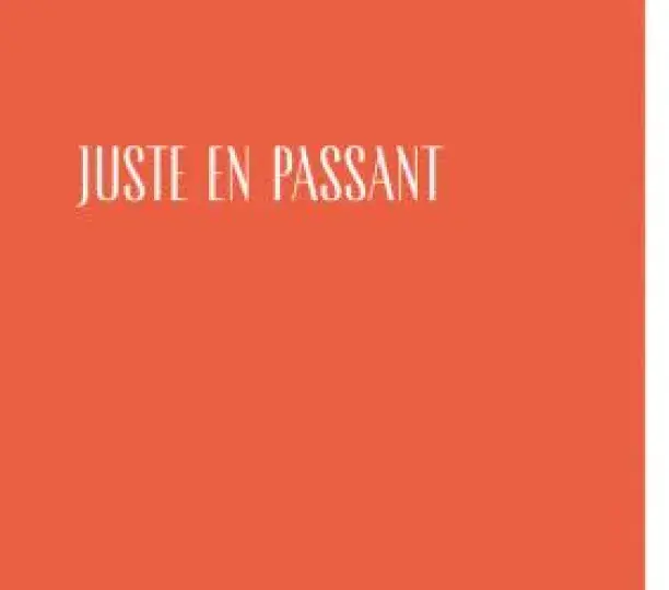 Juste en passant