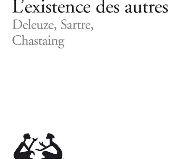 L’existence des autres